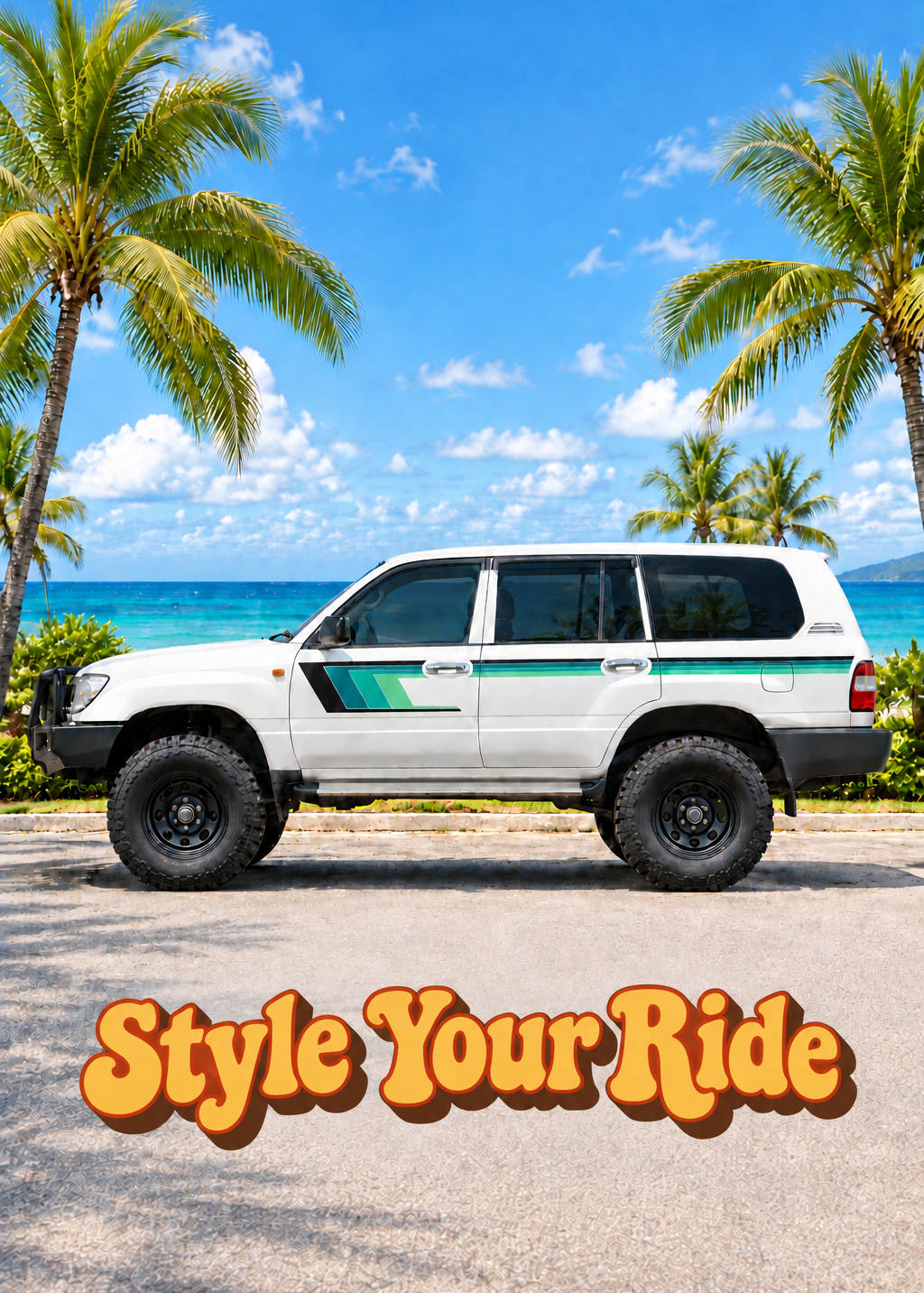 Style Your Ride in 1970s lettering beneath the palm-tree vehicle scene