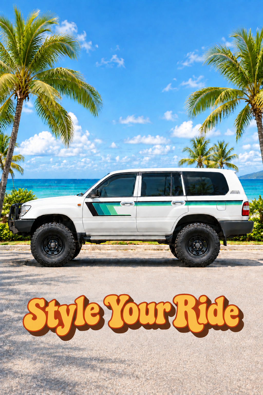 Style Your Ride in 1970s lettering beneath the palm-tree vehicle scene